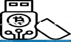 比特币钱包APP推荐及使用指南在数字货币迅猛发