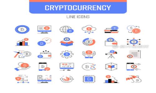 Tokenim支持的加密货币一览：让你畅游区块链世界